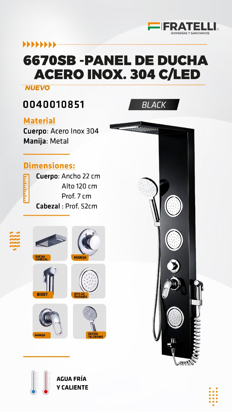 Panel de Ducha 6670SB Black Premium con LED Fratelli